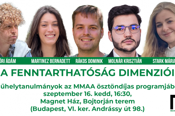 A fenntarthatóság dimenziói Műhelytanulmányokaz MMAA ösztöndíjas programjából
